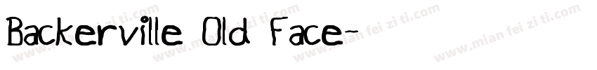 Backerville Old Face字体转换